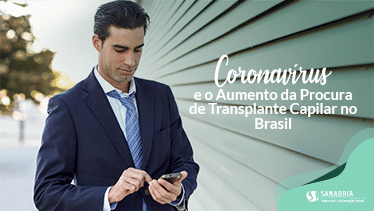 coronavirus e o aumento da procura de transplante capilar no brasil